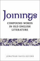 Joinings : Compound Words in Old English Literature.