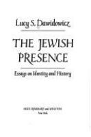 The Jewish presence : essays on identity and history /