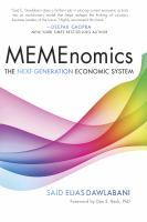 MEMEnomics : the next-generation economic system /