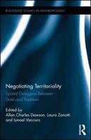 Negotiating territoriality spatial dialogues between state and tradition /