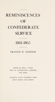 Reminiscences of Confederate service, 1861-1865 /