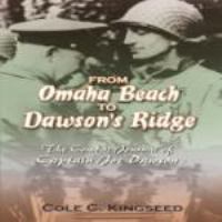 From Omaha Beach to Dawson's Ridge the combat journal of Captain Joe Dawson /