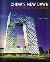 China's new dawn : an architectural transformation /