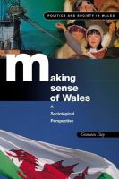 Making sense of Wales a sociological perspective /