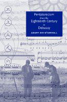 Pentatonicism from the eighteenth century to Debussy /