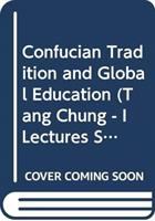 Confucian Tradition and Global Education