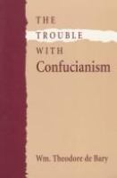 The trouble with Confucianism /