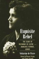 Exquisite rebel : the essays of Voltairine de Cleyre : feminist, anarchist, genius /