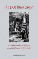 The last biwa singer : a blind musician in history, imagination, and performance /