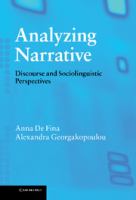 Analyzing narrative : discourse and sociolinguistic perspectives /