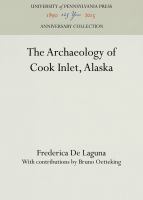 The archaeology of Cook inlet, Alaska