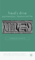 Freud's drive : psychoanalysis, literature and film /