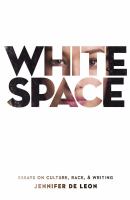 White space essays on culture, race, & writing /