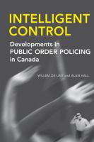 Intelligent control : developments in public order policing in Canada /