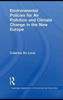 Environmental policies for air pollution and climate change in the new Europe