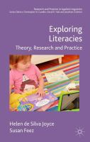 Exploring literacies theory, research and practice /