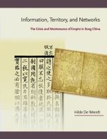 Information, territory, and elite networks : the crisis and maintenance of empire in Song China /