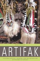 Artifak cultural revival, tourism, and the recrafting of history in Vanuatu /