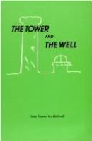 The tower and the well : a psychological interpretation of the fairy tales of Madame d'Aulnoy /