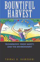 Bountiful harvest technology, food safety, and the environment /