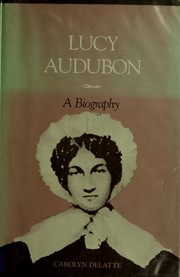 Lucy Audubon, a biography /