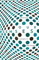 Our senses an immersive experience /