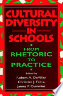 Cultural Diversity in Schools : From Rhetoric to Practice.