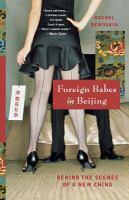 Foreign babes in Beijing : behind the scenes of a new China /