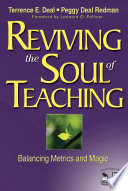 Reviving the Soul of Teaching : Balancing Metrics and Magic.