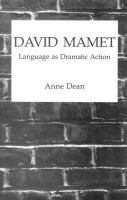 David Mamet : language as dramatic action /