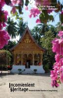 Inconvenient heritage erasure and global tourism in Luang Prabang /