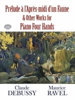 Prélude à l'après-midi d'un faune & other works for piano four hands /