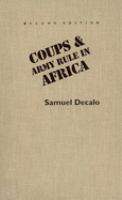 Coups & army rule in Africa : motivations & constraints /