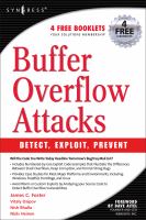 Buffer Overflow Attacks : Detect, Exploit, Prevent.