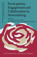 Participation, Engagement and Collaboration in Newsmaking : A Postfoundational Perspective.