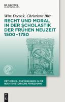 Recht und Moral in der Scholastik der frühen Neuzeit 1500-1750