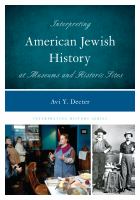 Interpreting American Jewish history at museums and historic sites