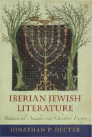 Iberian Jewish literature between al-Andalus and Christian Europe /