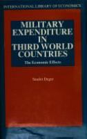 Military expenditure in Third World countries : the economic effects /