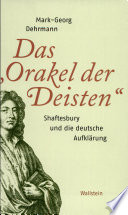 Das "Orakel der Deisten" : Shaftesbury und die deutsche Aufklärung /