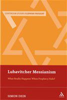 Lubavitcher messianism what really happens when prophecy fails? /