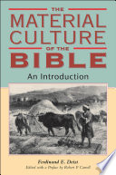 Material Culture of the Bible : An Introduction.
