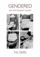 Gendered art and feminist theory /