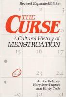 The curse : a cultural history of menstruation /