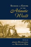 Science and Empire in the Atlantic World.