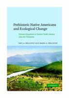 Prehistoric Native Americans and ecological change : human ecosystems in eastern North America since the Pleistocene /