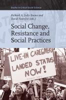 Social Change, Resistance and Social Practices.
