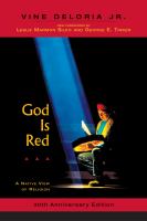 God Is Red : A Native View of Religion, 30th Anniversary Edition.