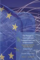 The Future of International Competition Law Enforcement : An Assessment of the EU's Cooperation Efforts.