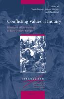 Conflicting Values of Inquiry : Ideologies of Epistemology in Early Modern Europe.